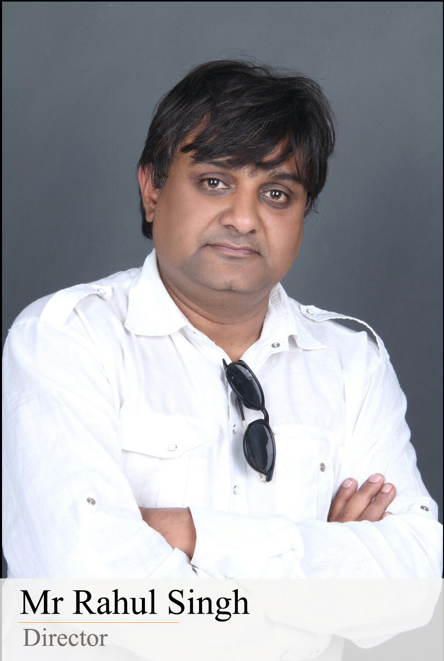 Mr Rahul Singh, Director